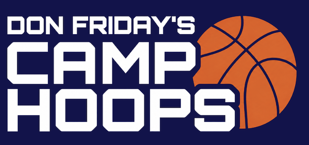 Don Friday's Camp Hoops 717